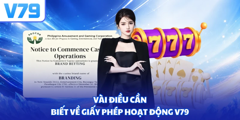 Vài điều cần biết về giấy phép hoạt động V79